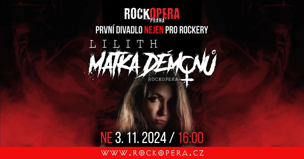 Lilith: Matka D\u00e9mon\u016f | RockOpera Praha