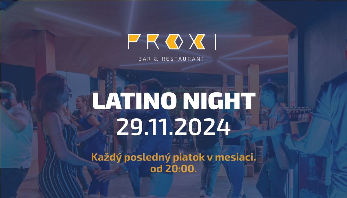 LATINO NIGHT V PROXI.