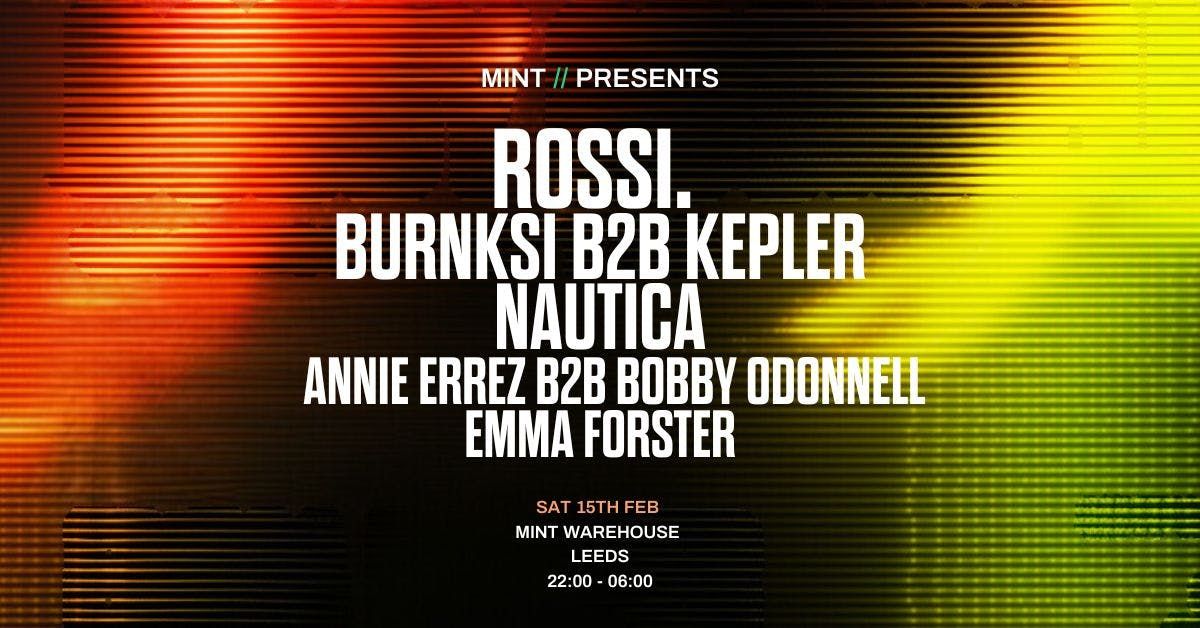 Mint Presents Rossi, Burnski, Kepler, Nautica + more