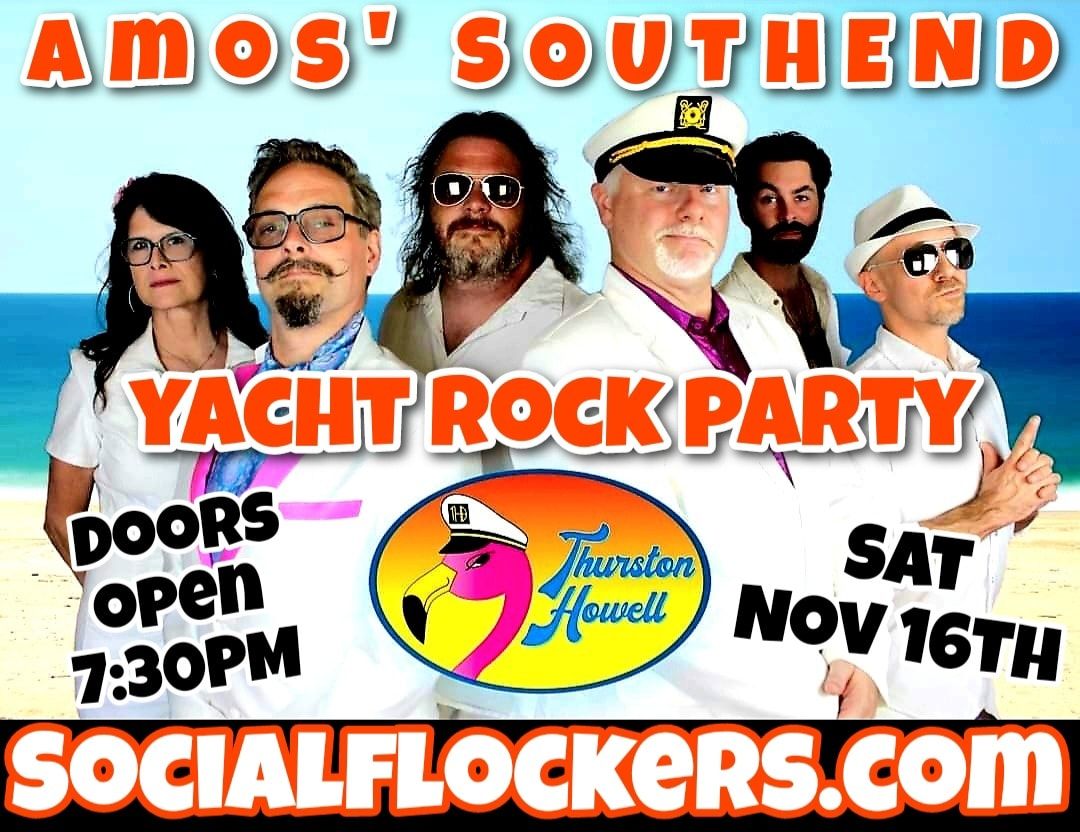 AMOS ' THURSTON HOWELL - YACHT ROCK PARTY 