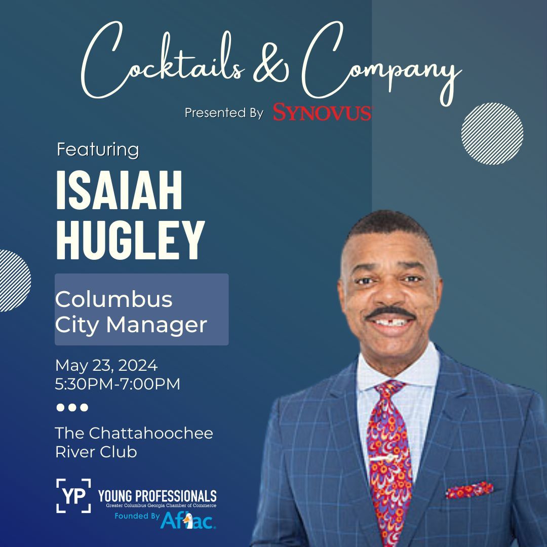 Cocktails & Company with City Manager Isaiah Hugley