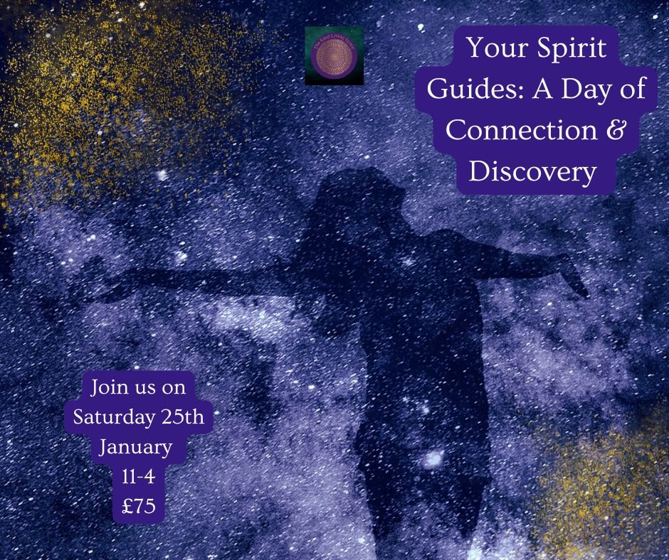 Your Spirit Guides: A Day of Connection & Discovery