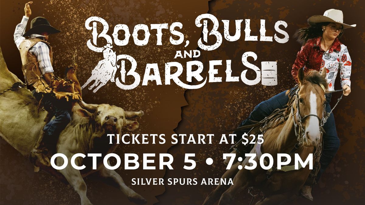 Boots, Bulls, and Barrels