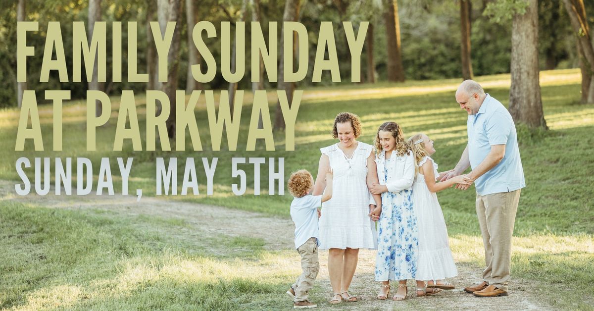 Family Sunday at Parkway Church