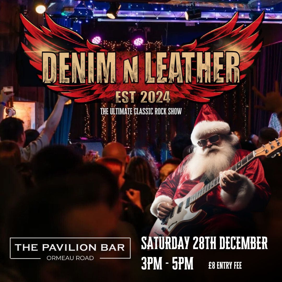 Denim N Leather - Live at Pavilion Bar Belfast