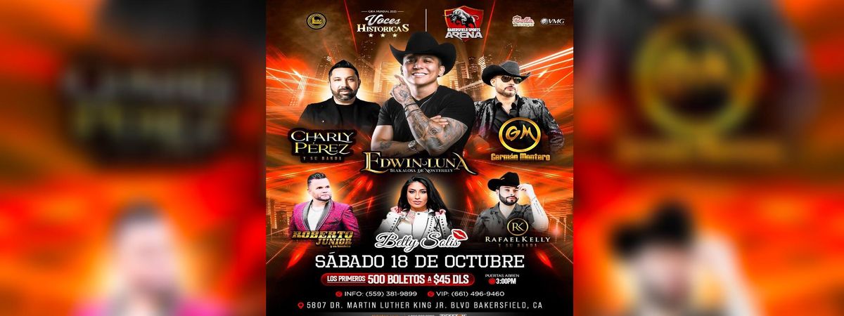 EDWIN LUNA LA TRAKALOSA DE MONTERREY, CHARLY PEREZ, GERMAN MONTERO & MAS in Bakersfield