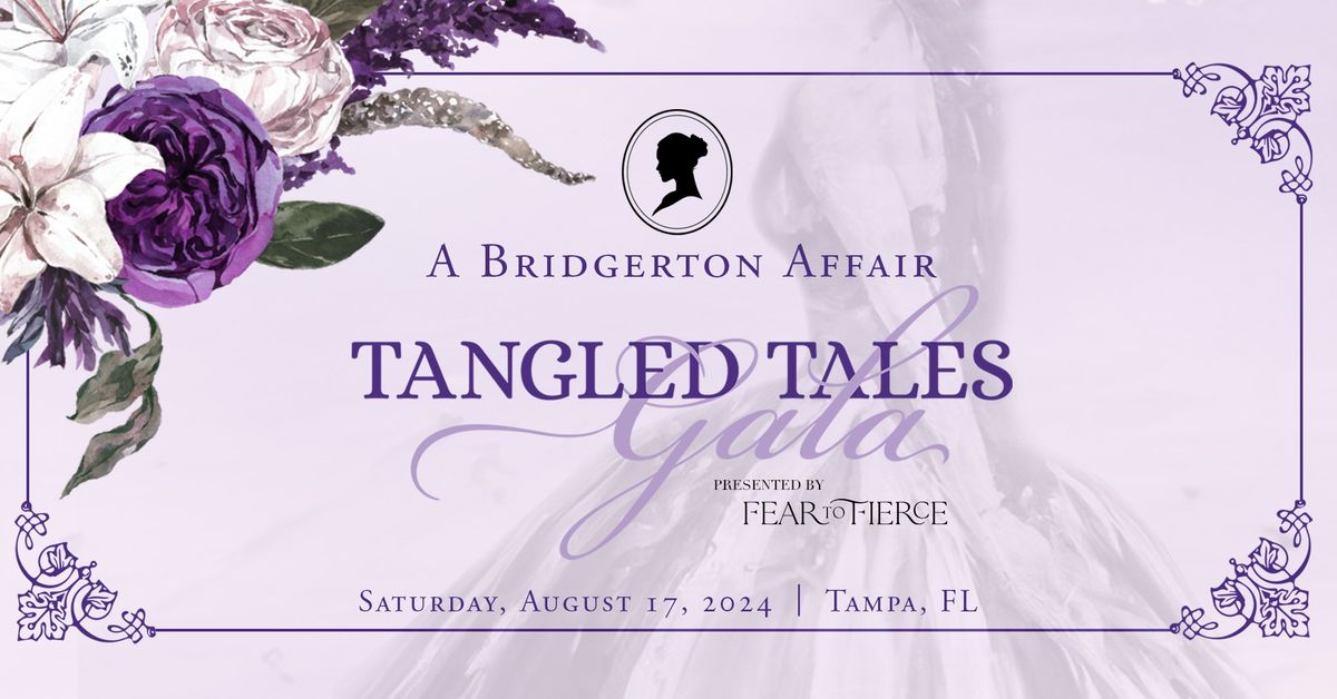 Tangled Tales Gala: A Bridgerton Affair