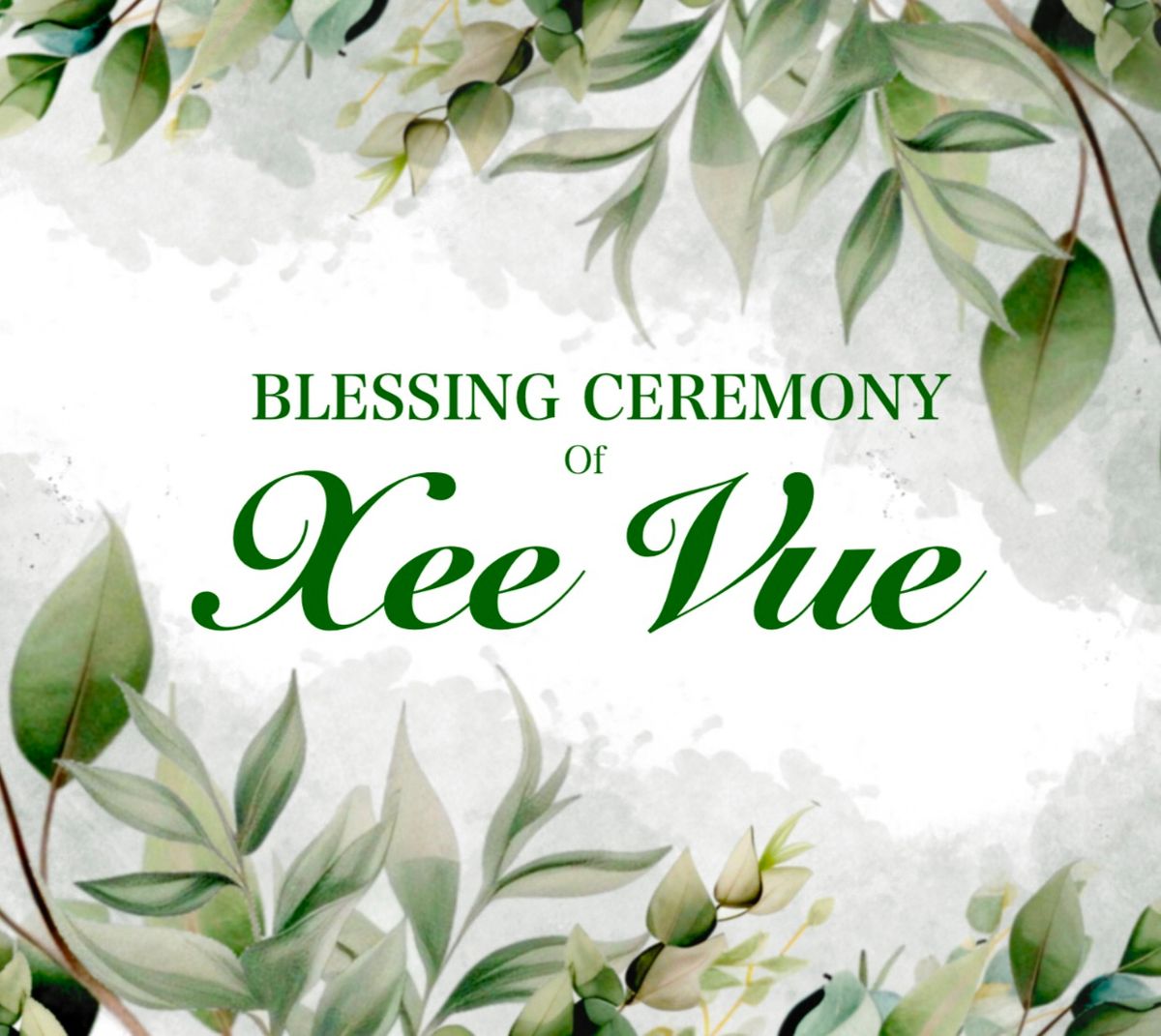 Hu Plig Khi Tes Ceremony for Xee Vue