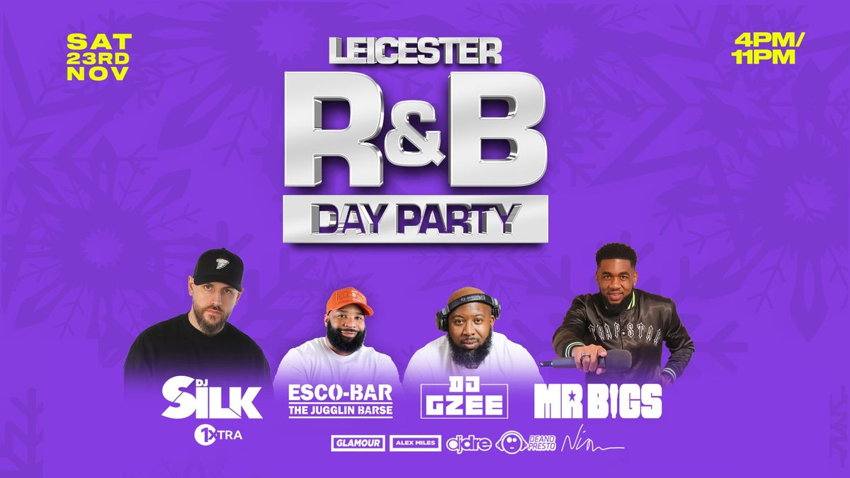 LEICESTER R&B DAY PARTY - 23\/11\/24