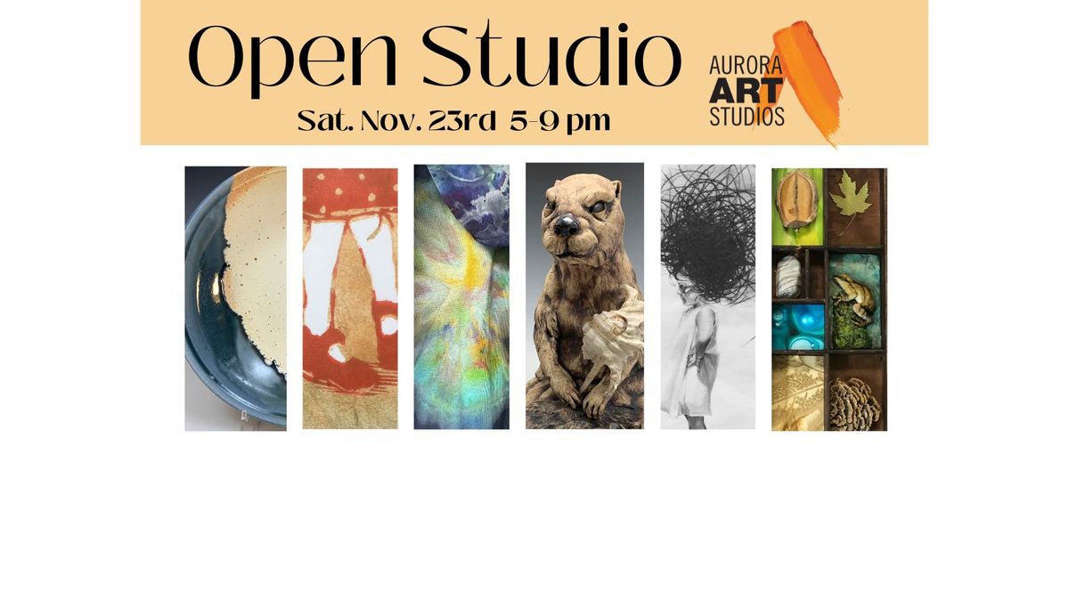 OPEN STUDIO @ Aurora Artists Studios