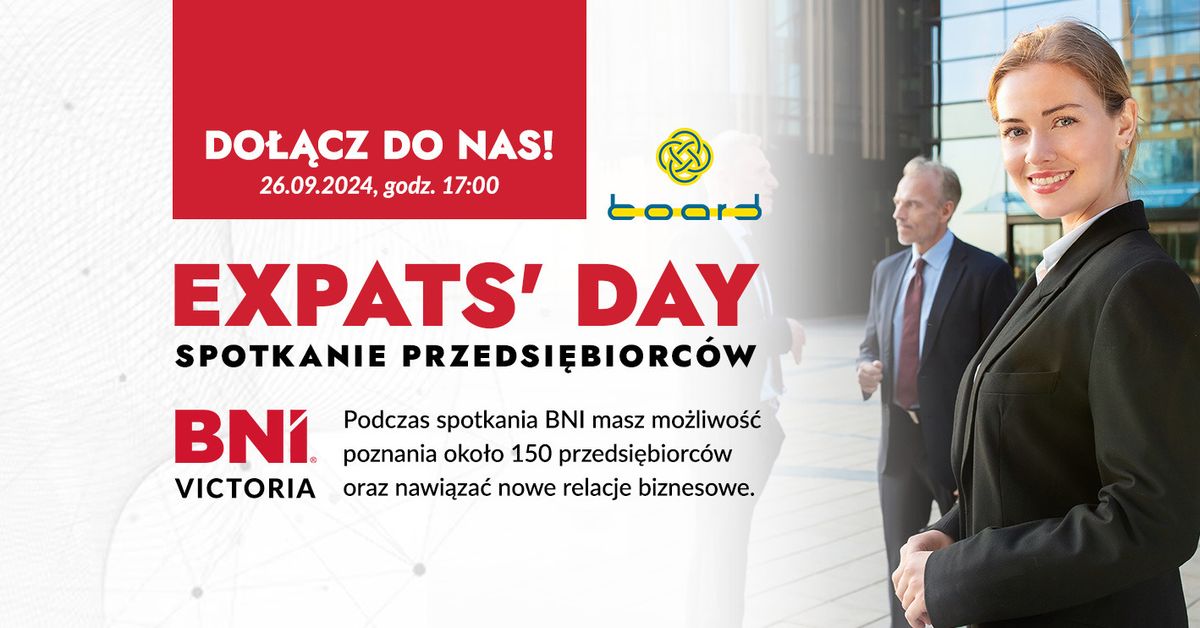 EXPATS' DAY - MI\u0118DZYNARODOWE SPOTKANIE PRZEDSI\u0118BIORC\u00d3W BNI VICTORIA