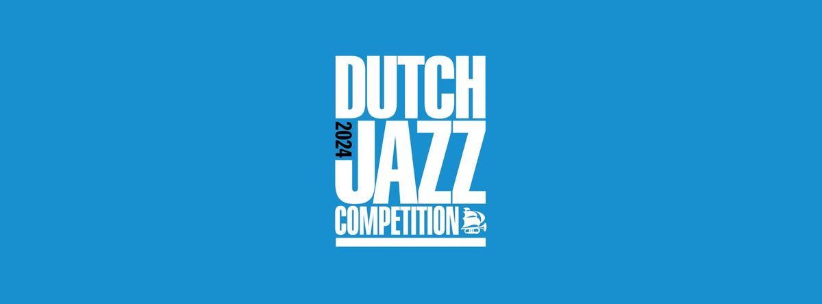 Finale Dutch Jazz Competition 2024