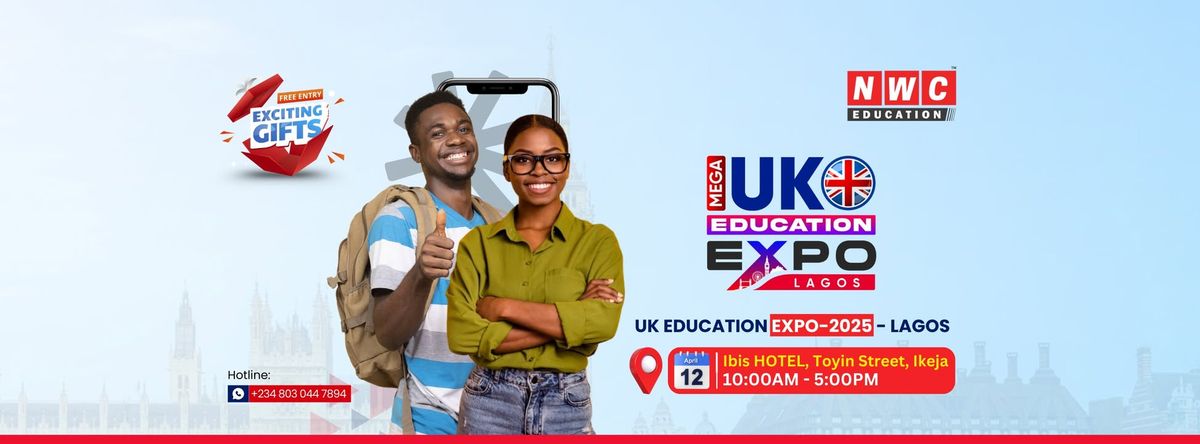 \ud83d\ude80 Join the MEGA UK EDUCATION EXPO in Lagos! \ud83c\uddec\ud83c\udde7\ud83c\udf93