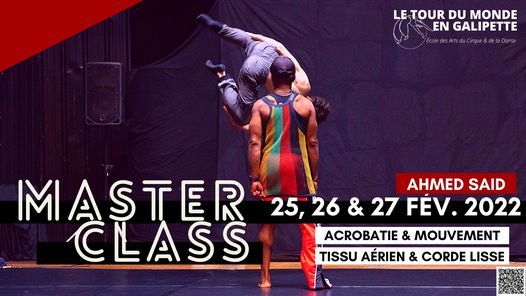 Master Classes intensives avec Ahmed SAID | Acrobatie et mouvement | Tissu a\u00e9rien et corde