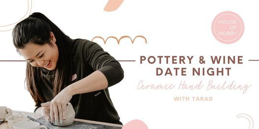 SOLD OUT Pottery & Wine - Date Night Workshop