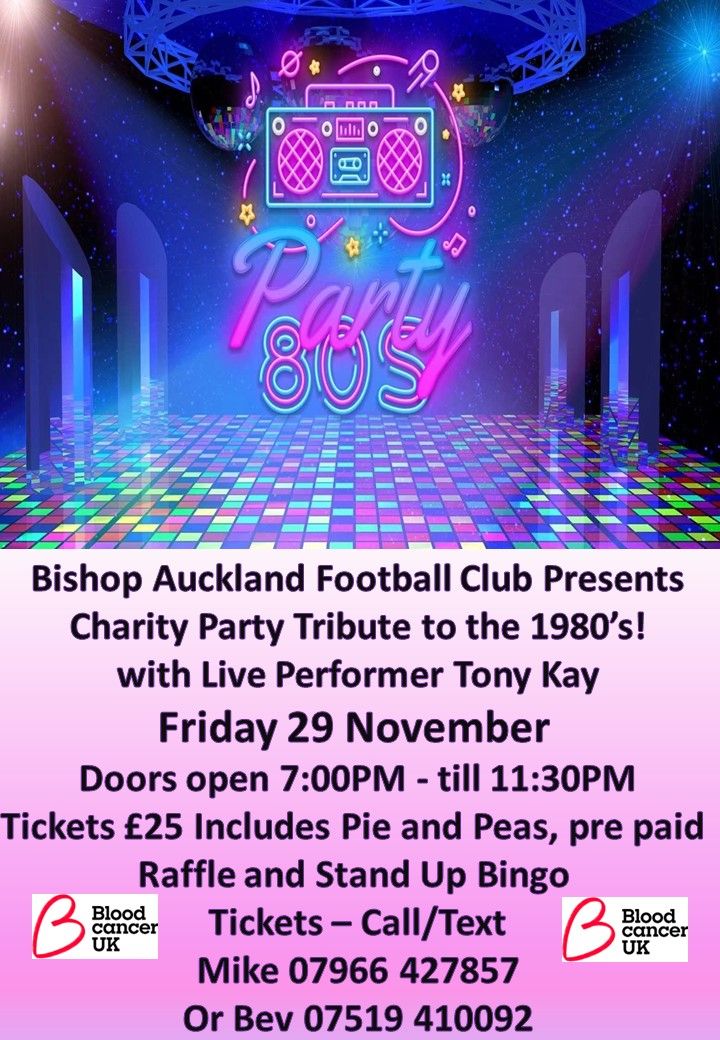 Party Night! 80's Show with Tony Kay - Charity Event for Blood Cancer UK