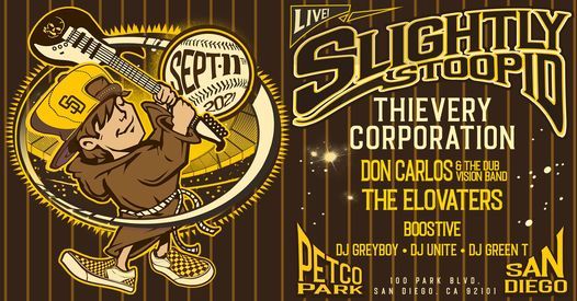 Slightly Stoopid & Thievery Corporation at Petco Park September 11th!