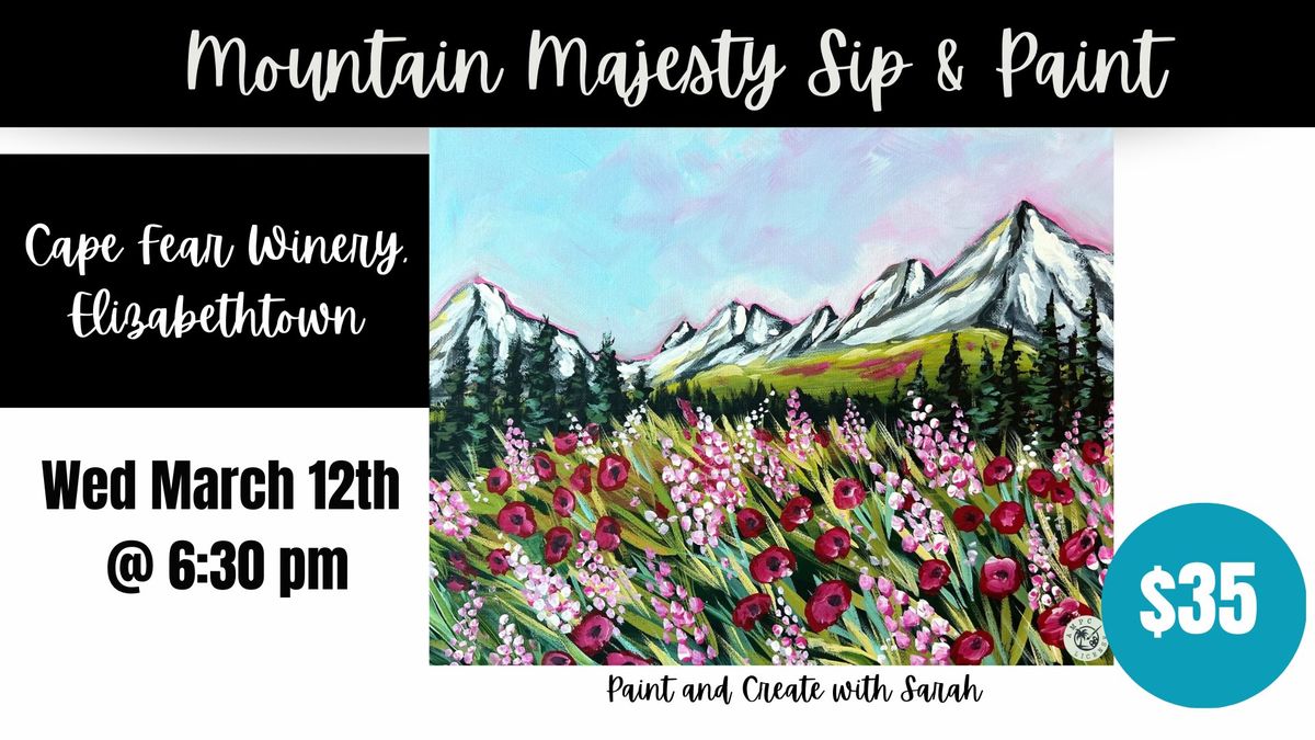 *SOLD OUT* Mountain Majesty Sip & Paint - Cape Fear Winery, ELIZABETHTOWN 