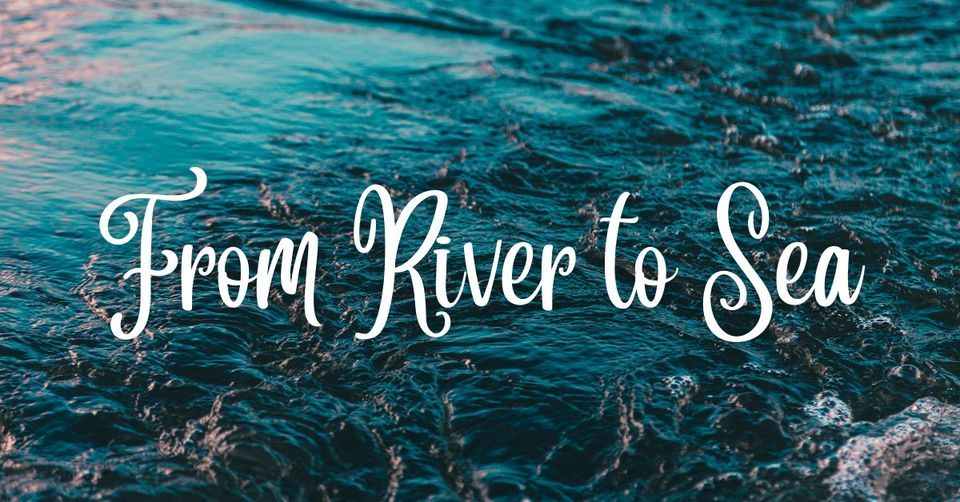From River to Sea - Summer Program