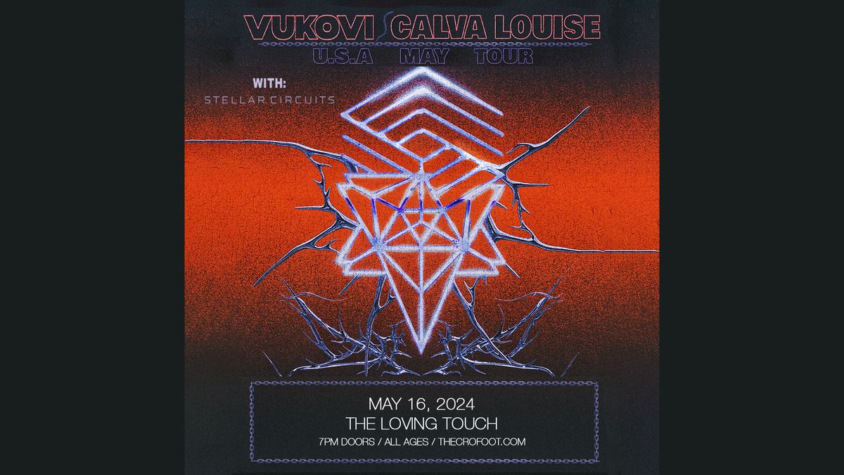 Vukovi + Calva Louise | 5\/16\/24 | The Loving Touch