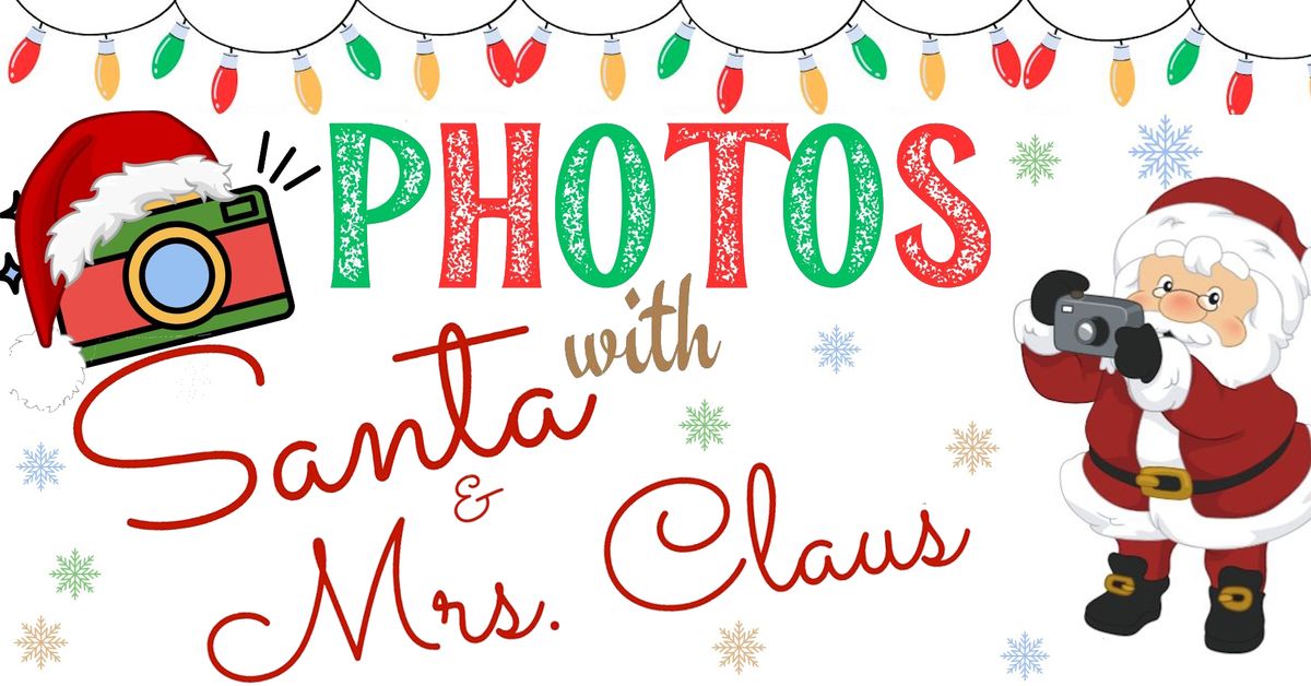 Photos with Santa & Mrs. Claus