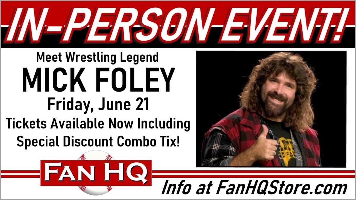 Mick Foley (21+)