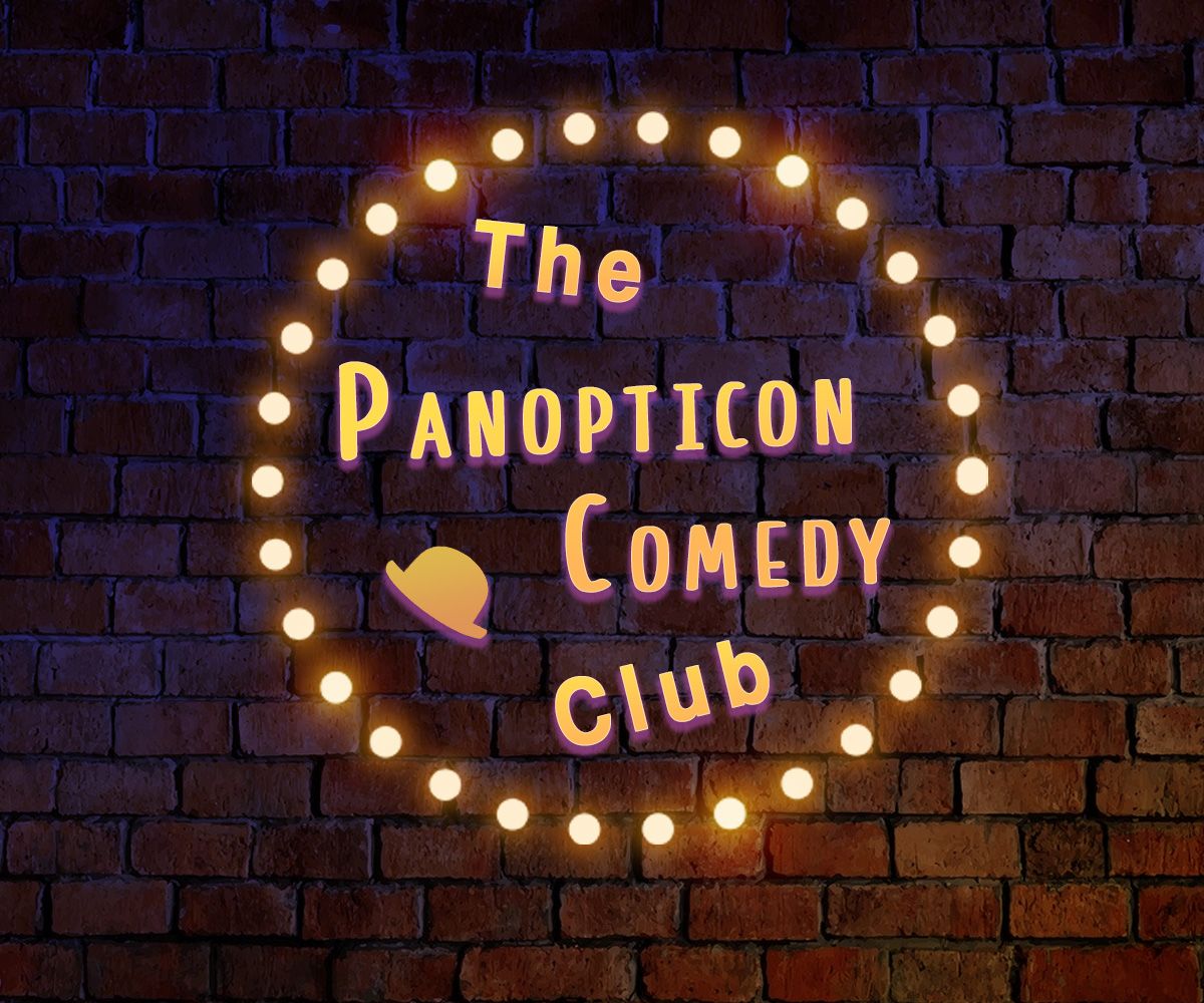 The Panopticon Comedy Club