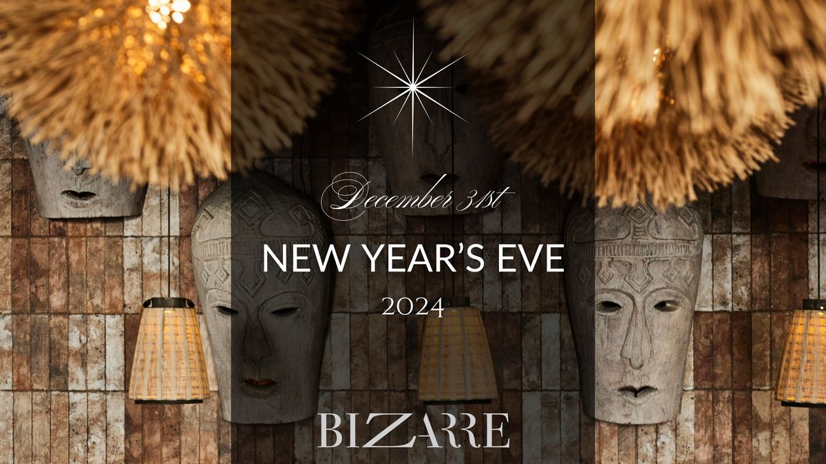 New Year's 2025 | Bizarre Restaurant&Bar