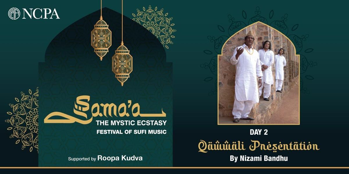 Sama'a: Qawwali Presentation by Nizami Bandhu