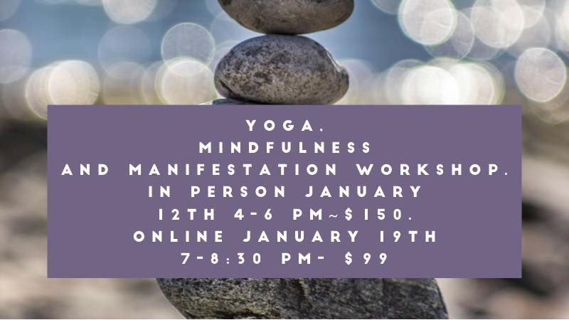 Yoga, mindfulness and manifestation 