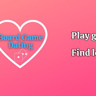 Board Game Dating