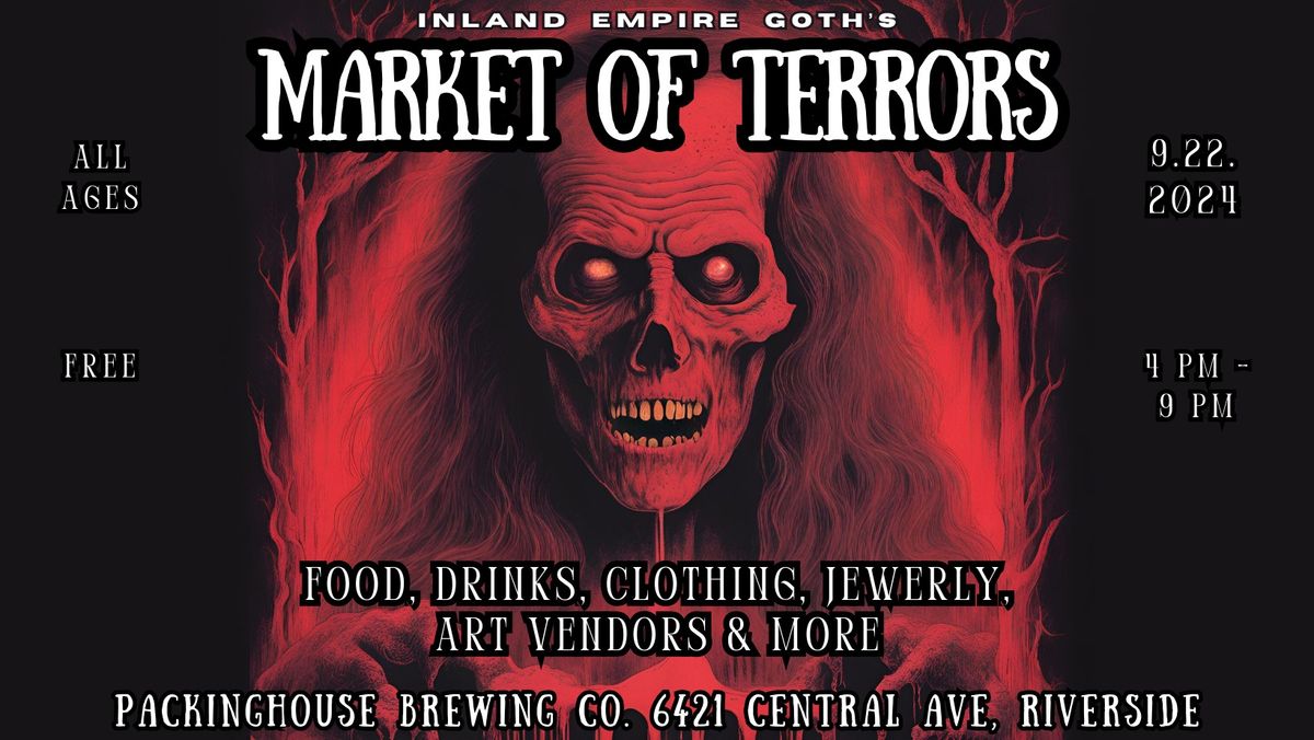 ?\u200d\u2620\ufe0f Inland Empire Goth's: Market of Terror at Packinghouse Brewery Co.