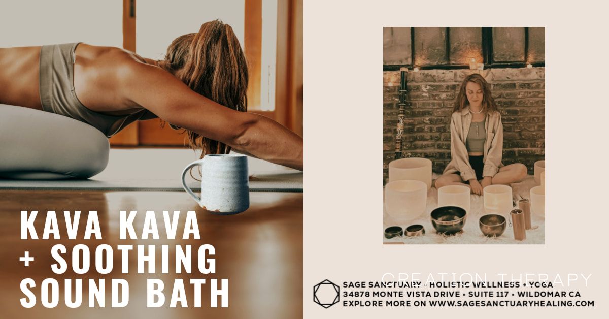 Kava Kava + Soothing Sound Bath