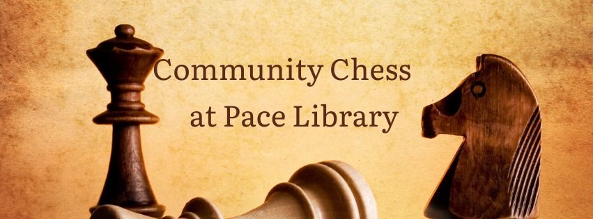 Community Chess at Pace Library