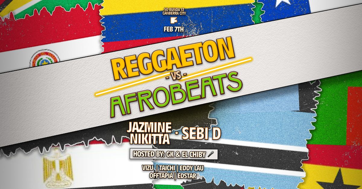 REGGAETON Vs AFROBEATS (Multicultural Festival Friday)