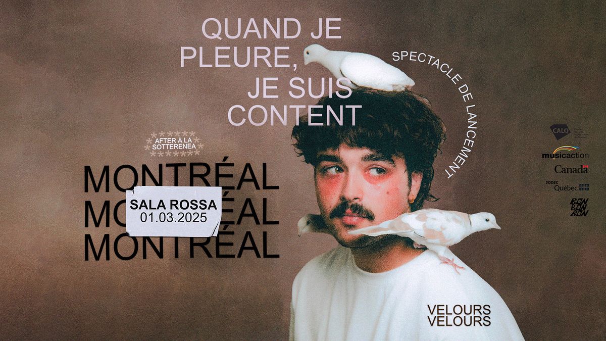 Lancement d'album \u00e0 Montr\u00e9al - ''Quand je pleure, je suis content''