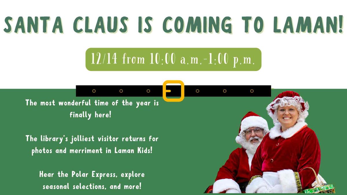 Santa Claus Is Coming To Laman