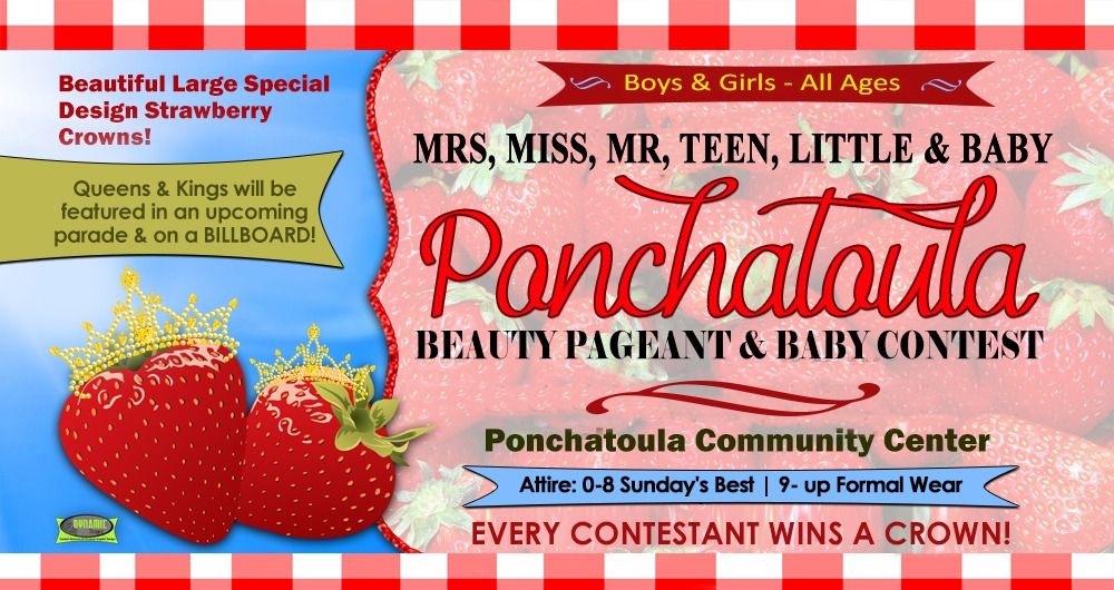 Miss Ponchatoula Pageant - (Mrs, Miss, Teen, Little & Baby)