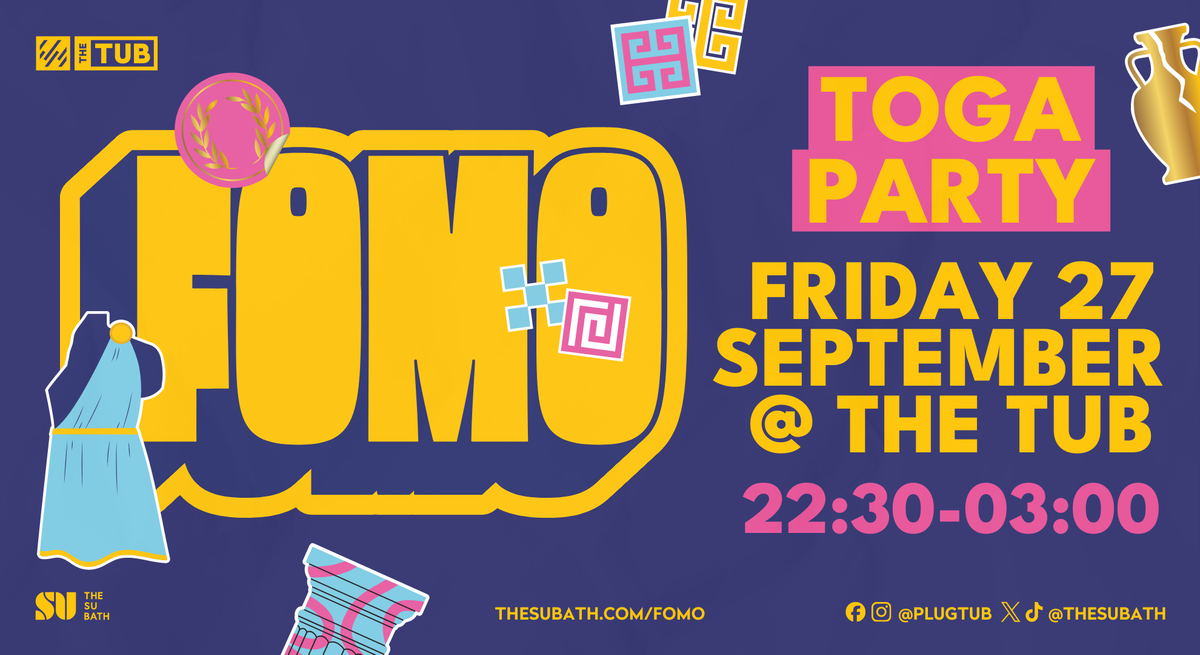 FOMO \/\/ TOGA TAKEOVER \/\/ UOB Freshers' Week \/\/ 27.09.2024