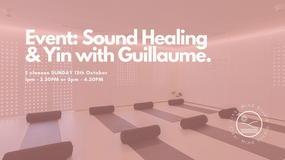 Event: Sound Healing & Yin with Guillaume.