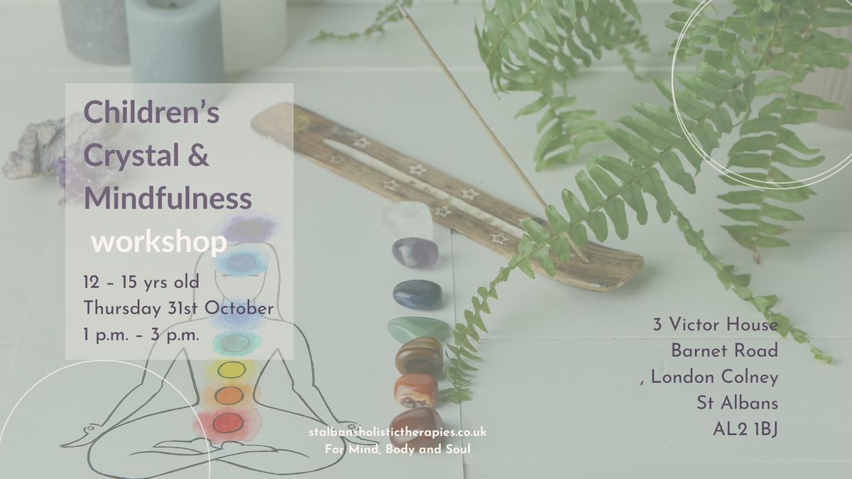 Children's Crystal & Mindfulness workshop