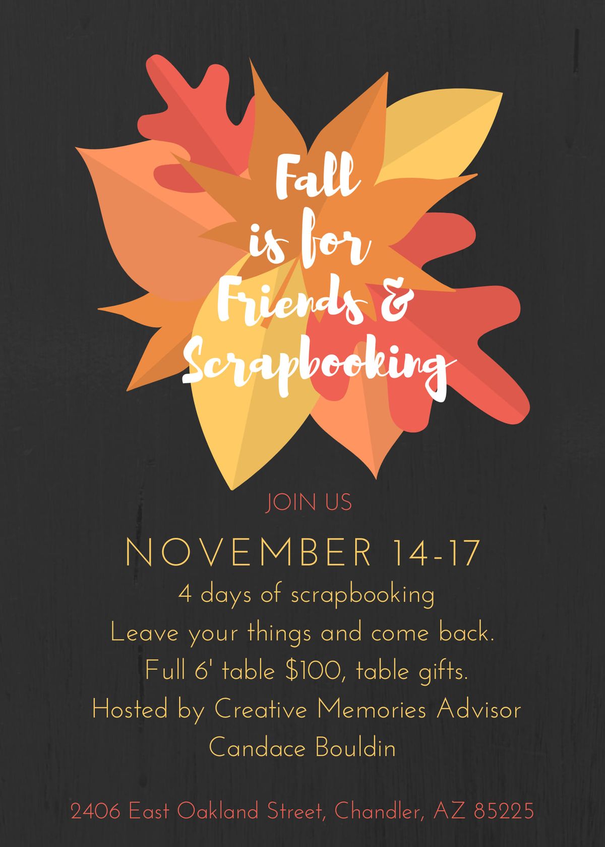 Nov. 14-17 4 days of Scrapbooking Retreat hosted by Creative Memories Advisor Candace Bouldin