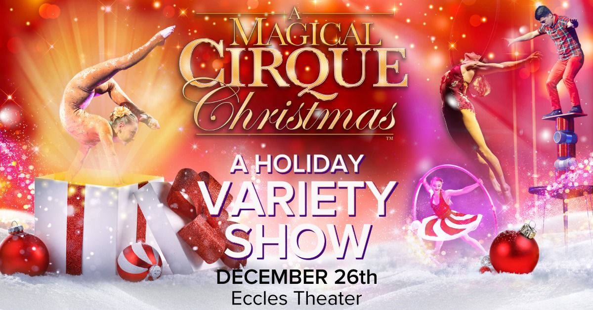 A Magical Cirque Christmas