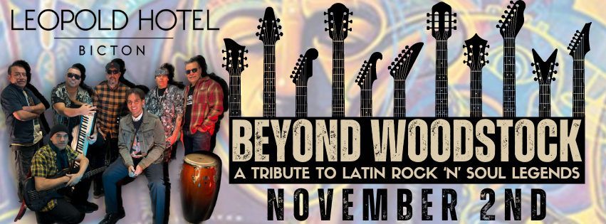 BEYOND WOODSTOCK - a tribute to Latin Rock 'N' Soul legends