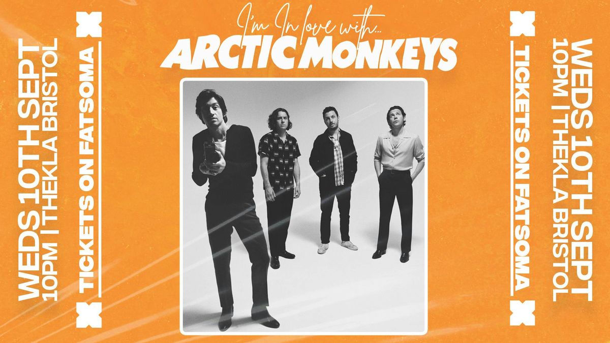I'm In Love With... Arctic Monkeys