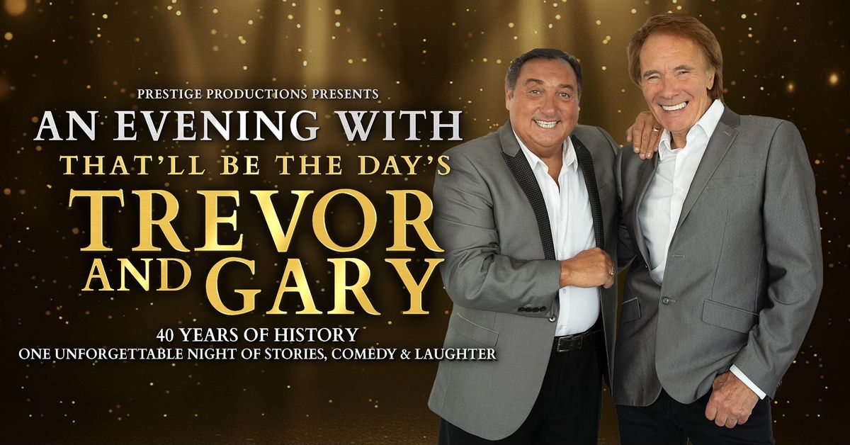 An Evening With Trevor and Gary - Weston-super-Mare - The Playhouse