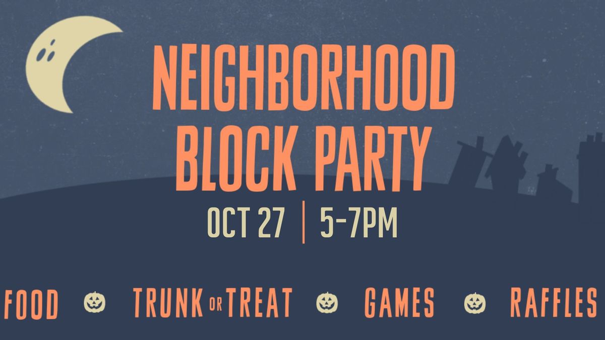 Neighborhood Block Party