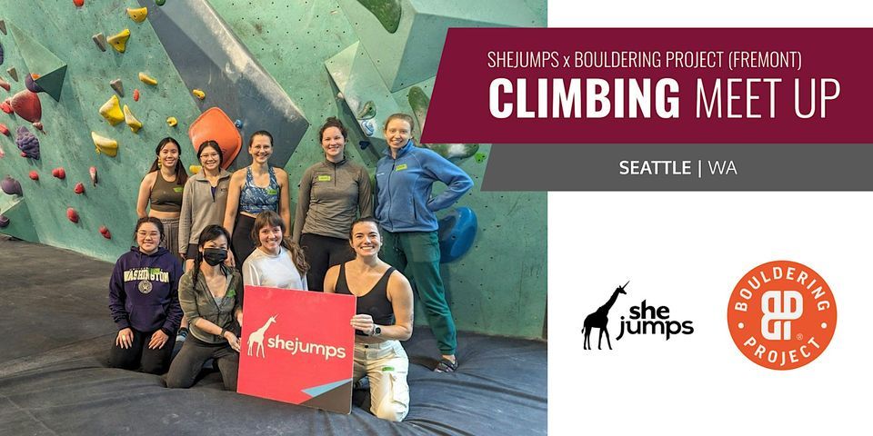 SheJumps x Bouldering Project (Fremont) | Climbing Meetup | Seattle, WA