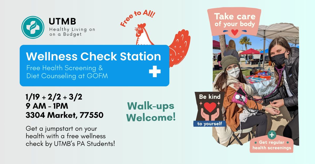 Wellness Check Station with UTMB's Healthy Living on a Budget