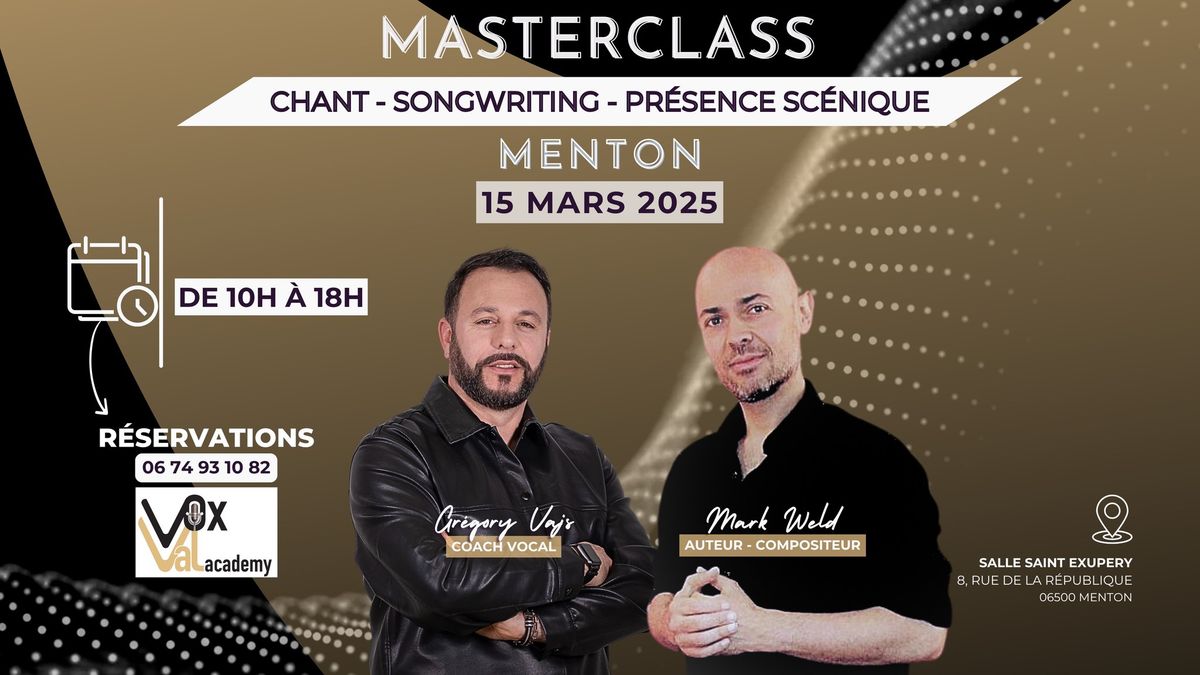 Masterclass Chant\/Songwriting\/ Pr\u00e9sence sc\u00e9nique 